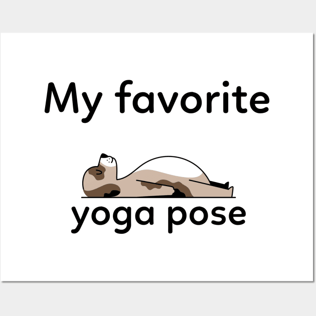 My Favorite Yoga Pose - Yoga Dog Wall Art by TrendyShopTH